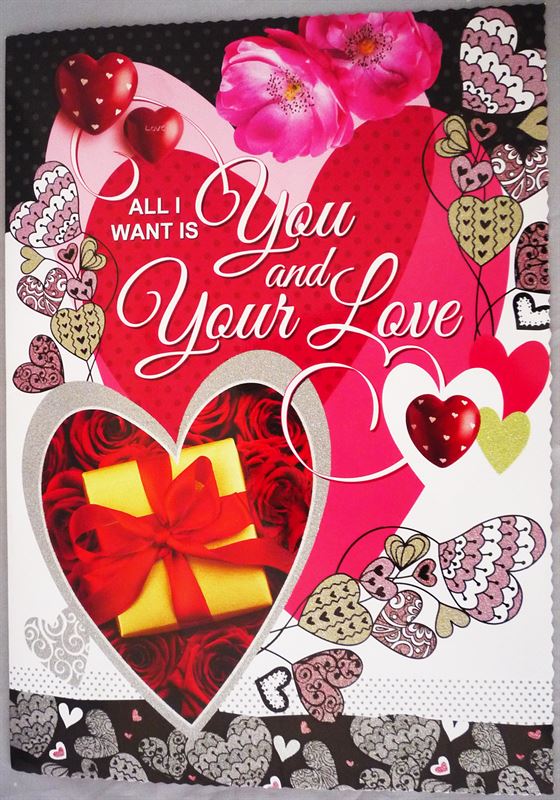 All I Want Is You And Your Love From Hallmark (CRD12)  (13.5 X 9.5)inch