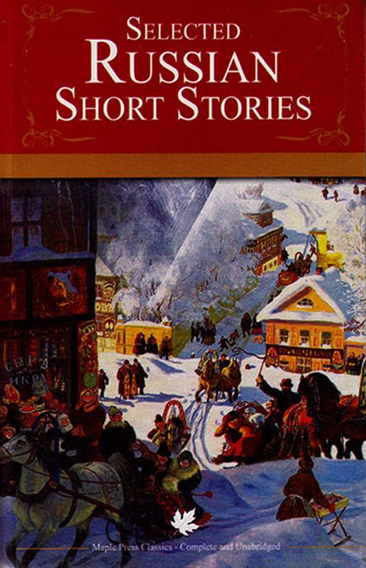 SELECTED RUSSIAN SHORT STORIES