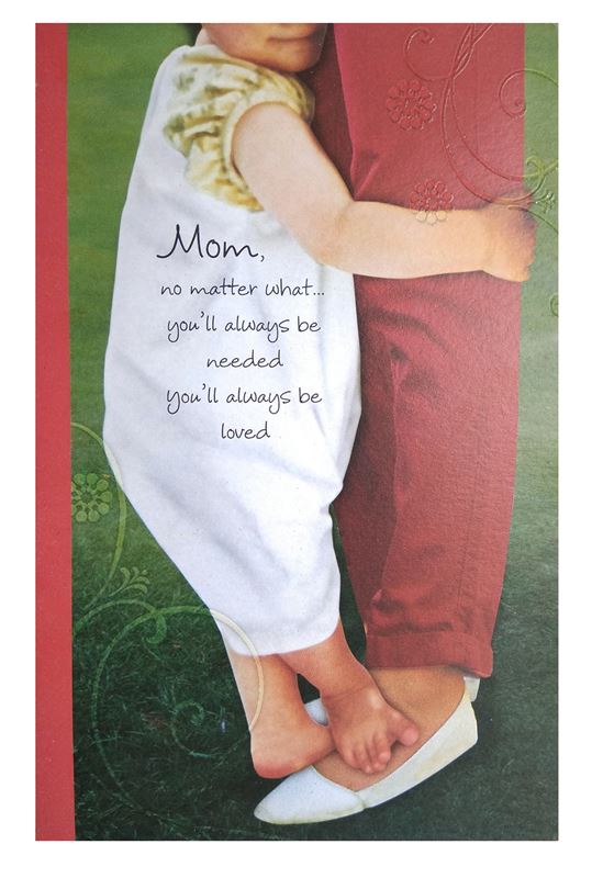 Mom, You'll Always Be Loved Card