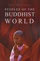 PEOPLES OF THE BUDDHIST WORLD