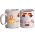 You are Sweet Mug (Qty 1)